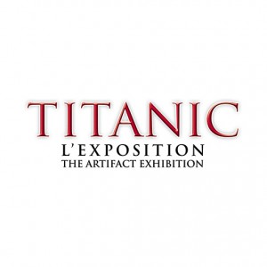 Titanic l'Exposition | KIKDESIGN.ca - Branding-Web-Media - Agence web - SEO - Graphisme - Logo - Pub - Imprimerie - Création - Montages - Vidéo - Audio - 3D - Gestion de médias sociaux